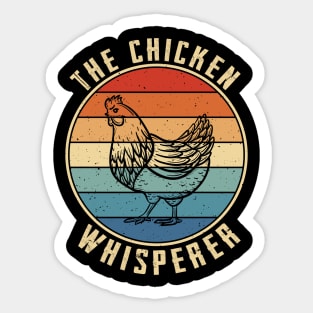 The Chicken Whisperer Sticker